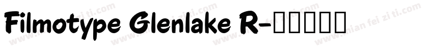 Filmotype Glenlake R字体转换